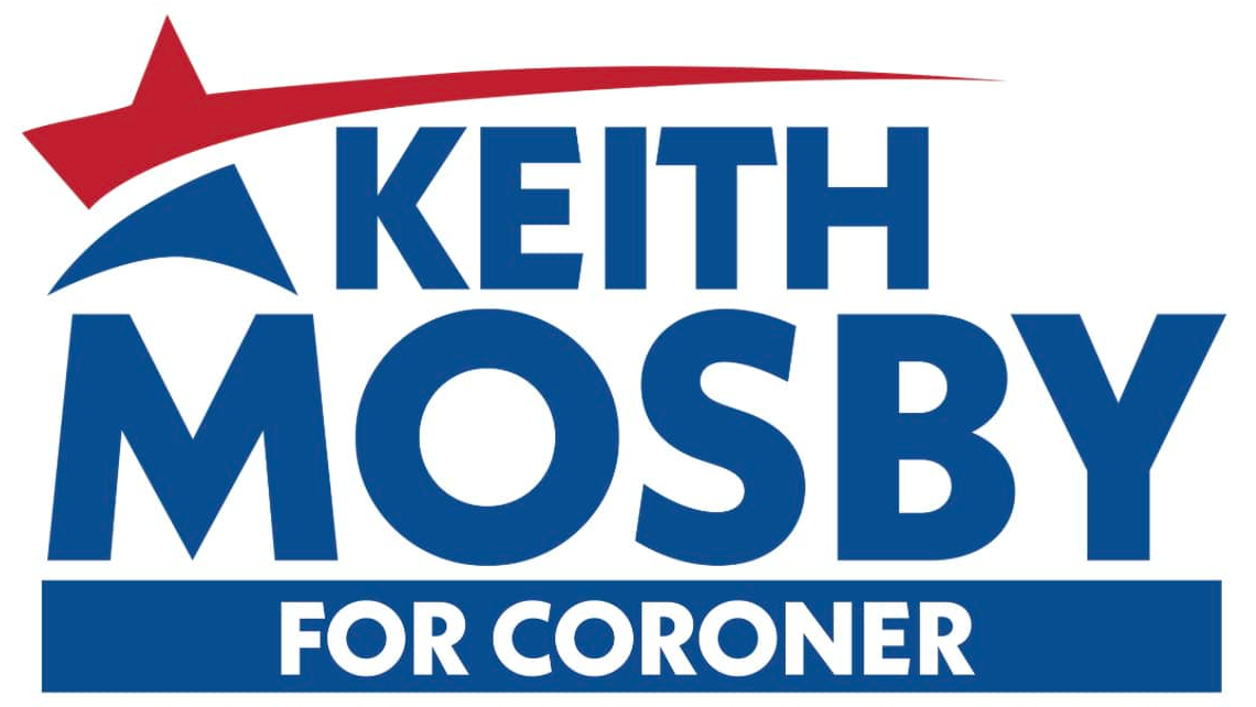 Elect Keith Mosby for Coroner